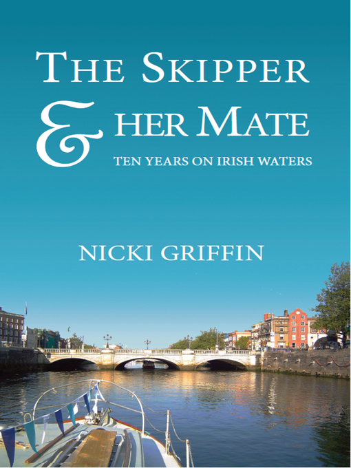 Title details for The Skipper & Her Mate by Nicki  Griffin - Available